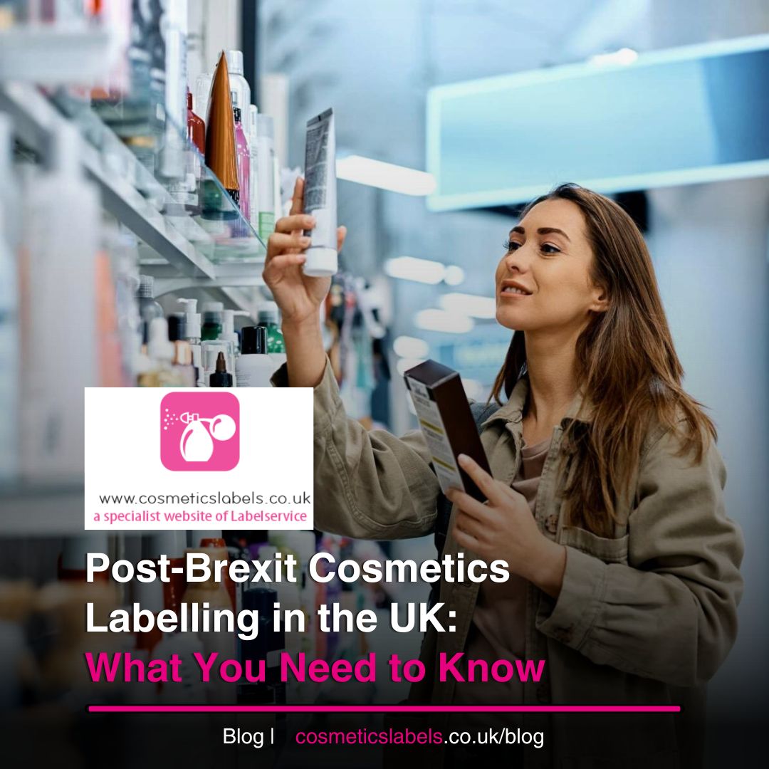 Post-Brexit Cosmetics Labelling
